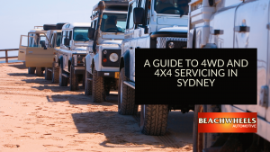 A Guide to 4WD and 4x4 Servicing in Sydney
