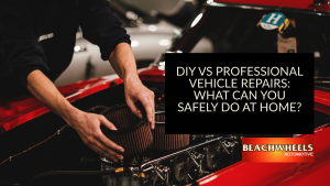 DIY vs Professional Vehicle Repairs